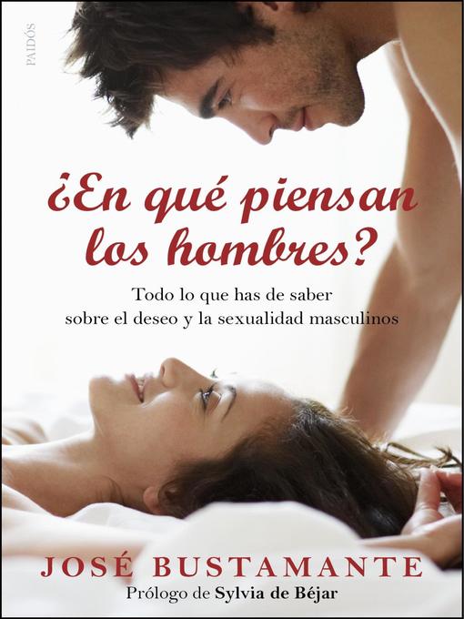 Title details for ¿En qué piensan los hombres? by José Bustamante Bellmunt - Available